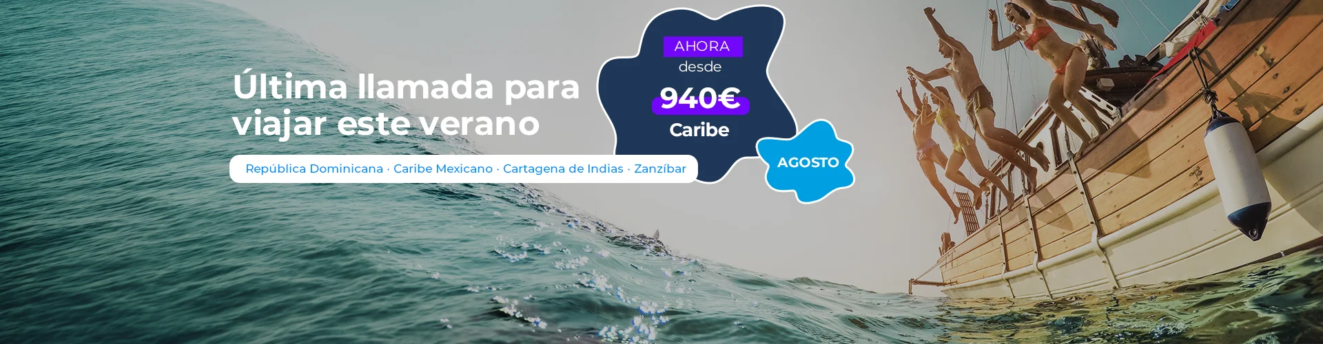 Ultima llamada para viajar este verano 2026